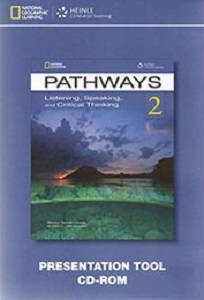 Pathways 2: Listening, Speaking, and Critical Thinking...
