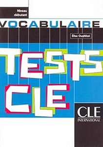 Фото - Tests CLE Vocabulaire Debutant