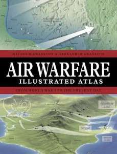 Фото - Air Warfare Illustrated Atlas: From World War I to the Present Day
