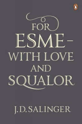 Фото - For Esme - with Love and Squalor