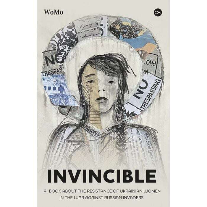 Фото - Invincible. А book about the resistance of Ukrainian women in the war against Russian invaders