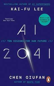 Фото - AI 2041: Ten Visions for Our Future