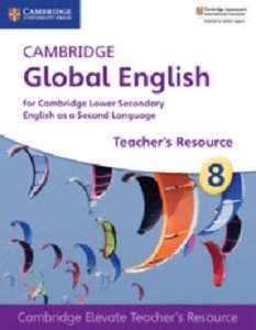 Cambridge Global English 8 Cambridge Elevate Teacher's...