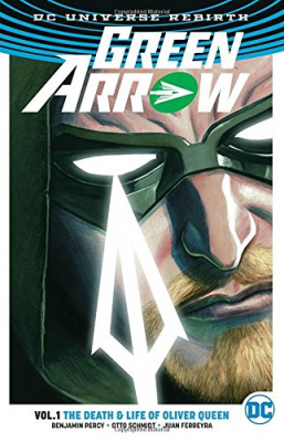 Фото - Green Arrow: The Life and Death of Oliver Queen Volume 1