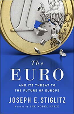 Фото - The Euro: And its Threat to the Future of Europe