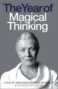 Фото - The Year of Magical Thinking: A Play by Joan Didion Based on Her Memoir