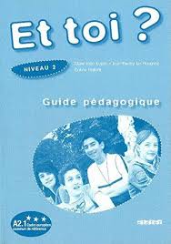 Фото - Et Toi? 2 Guide Pedagogique