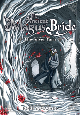 Фото - The Ancient Magus' Bride: The Silver Yarn (Light Novel) 2