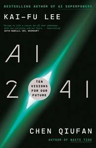 Фото - AI 2041: Ten Visions for Our Future