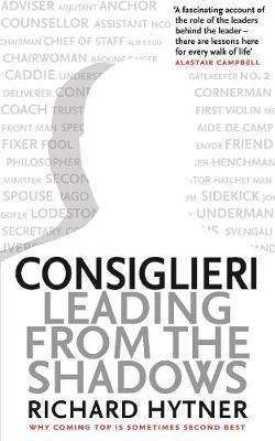 Фото - Consiglieri : Leading from the Shadows