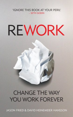 Фото - ReWork: Change the Way You Work Forever