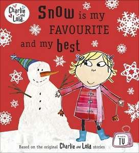 Фото - Charlie and Lola: Snow is my Favourite and my Best