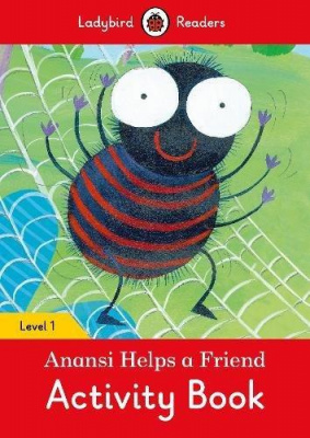 Фото - Ladybird Readers 1 Anansi Helps a Friend Activity Book