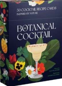 Фото - The Botanical Cocktail Deck of Cards: 50 Cocktail Recipe Cards Inspired by Nature
