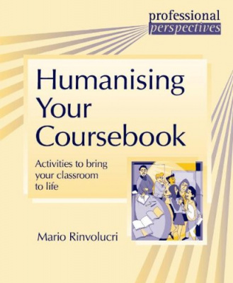Фото - Humanising your Coursebook (Activities to bring your classroom to life-and life to your classroom!)