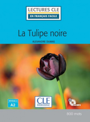 Фото - Lecture CLE: La tulipe noire - Niveau 2/A2 - Livre + CD