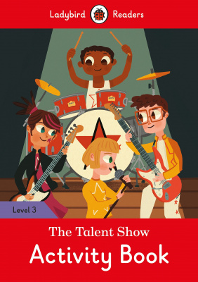 Фото - Ladybird Readers 3 The Talent Show Activity Book