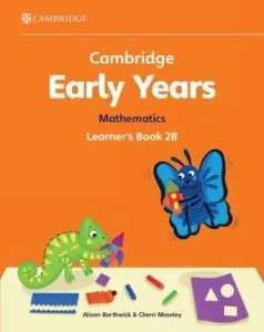 Cambridge Early Years Mathematics 2B Learner's Book