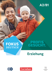Фото - Fokus Deutsch A2/B1 Berufsfeld Erziehung Kurs- und Übungsbuch Inkl. E-Book und digitalen Medien