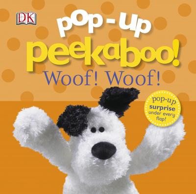 Фото - Pop-Up Peekaboo! Woof Woof!!