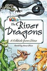 Фото - Our World Reader 6: River Dragons
