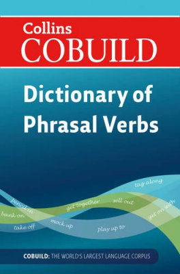 Фото - Collins Cobuild Phrasal Verbs Dictionary 2011