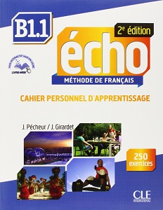 Фото - Echo  2e édition B1.1 Cahier d'exercices + CD audio + livre-web