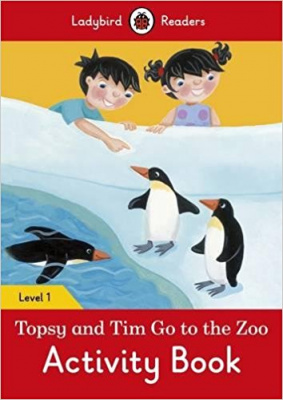 Фото - Ladybird Readers 1 Topsy and Tim: Go to the Zoo Activity Book