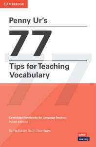 Фото - Penny Ur's 77 Tips for Teaching Vocabulary