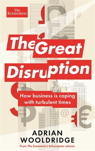 Фото - Great Disruption : How Business is Coping with Turbulent Times