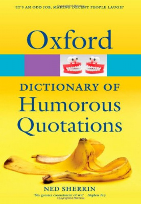 Фото - Oxford Dictionary of Humorous Quotations