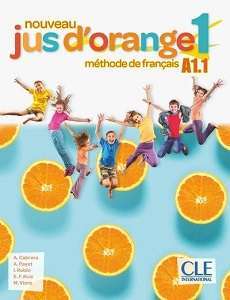 Jus D'orange Nouveau 1 (A1.1) Livre de l'élève + DVD-ROM