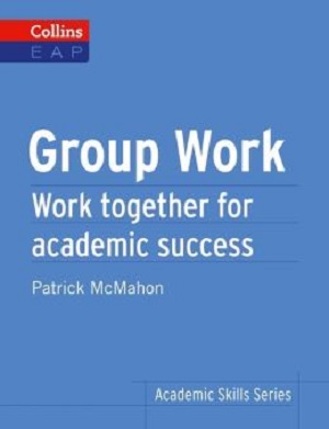 Фото - Group Work. Work Together for Academic Success