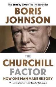 Фото - The Churchill Factor: How One Man Made History