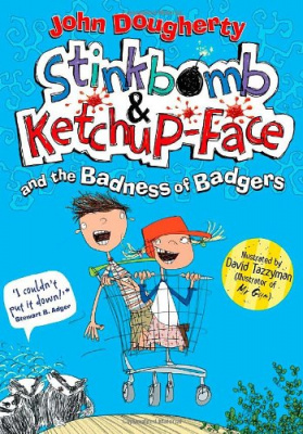 Фото - Stinkbomb & Ketchup-Face and the Badness of Badgers