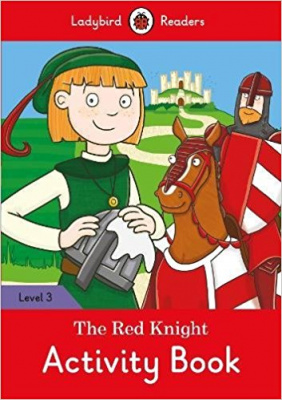 Фото - Ladybird Readers 3 The Red Knight Activity Book