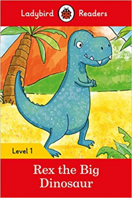 Фото - Ladybird Readers 1 Rex the Dinosaur