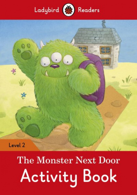 Фото - Ladybird Readers 2 The Monster Next Door Activity Book