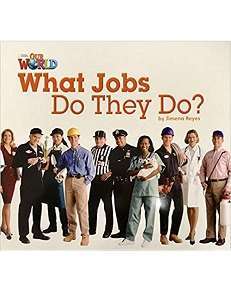 Фото - Our World Big Book 2: What Jobs Do They Do?