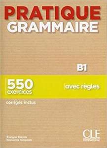 Фото - Pratique Grammaire B1 Livre + corriges