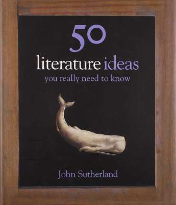 Фото - 50 Ideas You Really Need to Know: Literature [Hardcover]