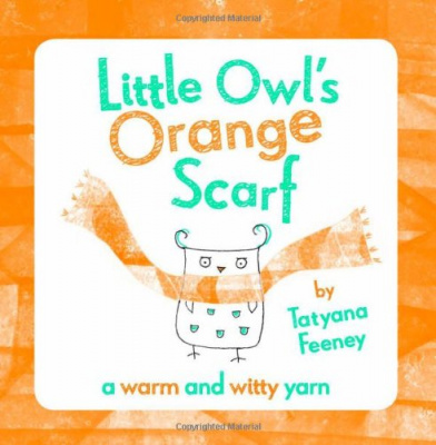 Фото - Little Owl's Orange Scarf [Hardcover]