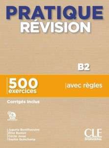 Фото - Pratique Révision B2 Livre + Corrigés + Audio téléchargeable