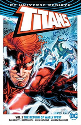 Фото - Titans: The Return of Wally West (Rebirth) Vol 1