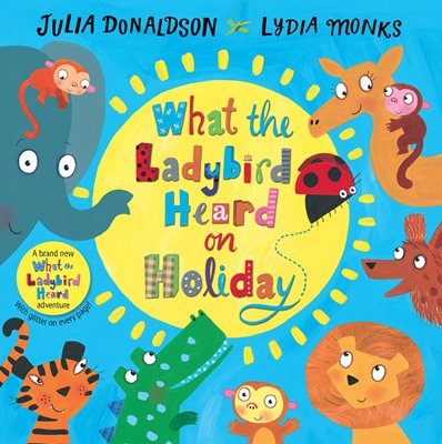Фото - What the Ladybird Heard on Holiday [Hardcover]