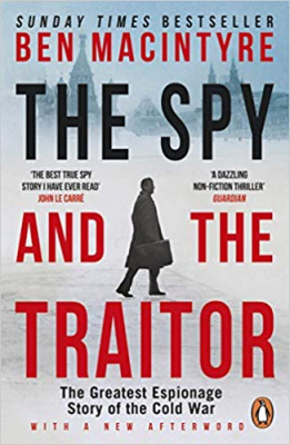 Фото - The Spy and the Traitor: The Greatest Espionage Story of the Cold War