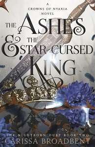 Фото - Crowns of Nyaxia Book2: The Ashes and the Star-Cursed King