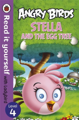 Фото - Readityourself New 4 Angry Birds: Stella and the Egg Tree [Hardcover]