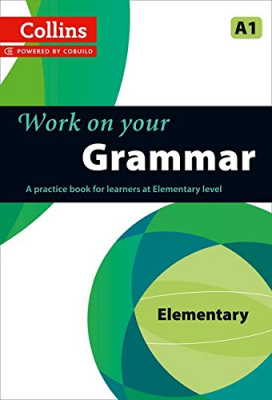 Фото - Work on Your Grammar A1 Elementary (Collins Cobuild)