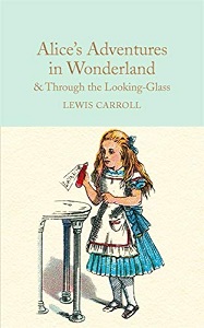 Фото - Macmillan Collector's Library: Alice's Adventures in Wonderland and Through the Looking-Glass